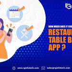 How much does it cost to develop a restaurant table booking app?