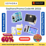 Sephora Promo Code and Discount Code HK July 2022