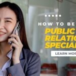 How to Become APublic Relation Specialist