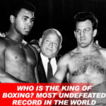 Who is the king of boxing? Most undefeated record in the world